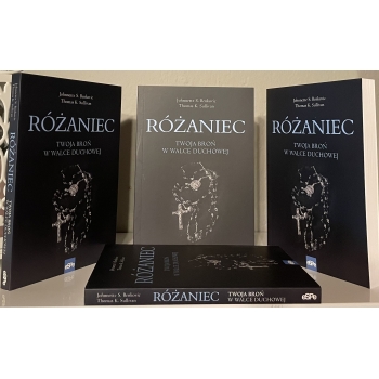 Różaniec. Twoja broń w walce duchowej - Johnnette Benkovic,Thomas Sullivan